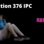 Section 376 IPC | Punishment for rape in India